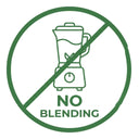 No Blending